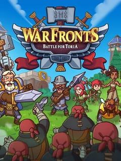 Warfronts: Battle For Toria!