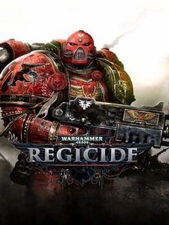 Warhammer 40,000: Regicide