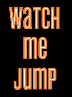 Watch Me Jump