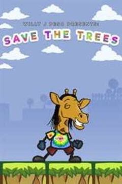 Willy J Peso Presents: Save the Trees