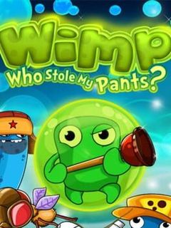 Wimp: Who Stole My Pants?