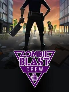 Zombie Blast Crew